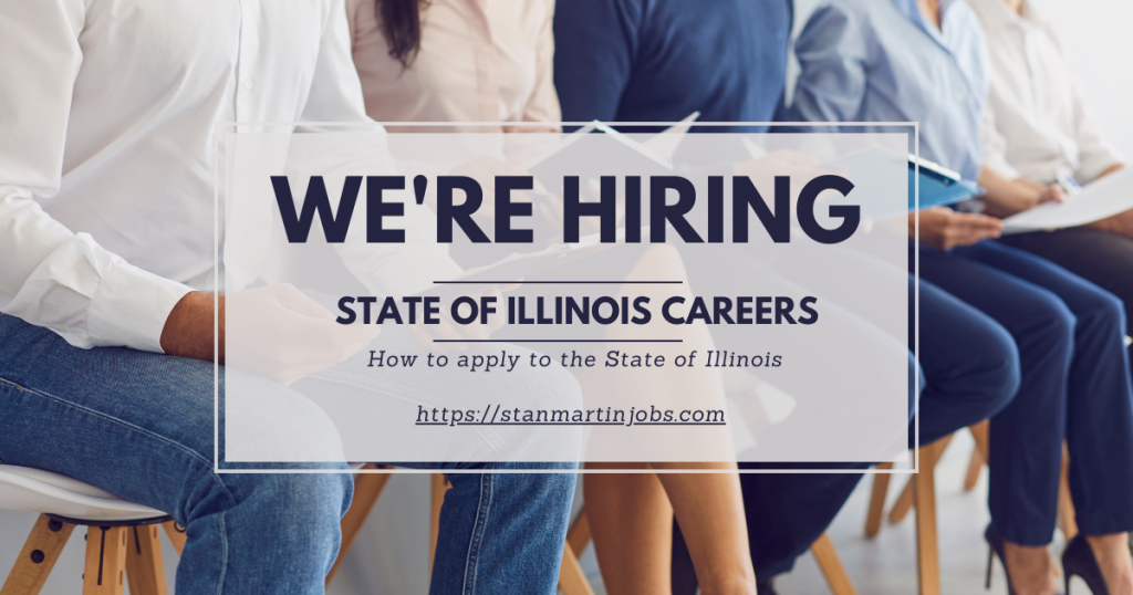How to Apply for State of Illinois Jobs